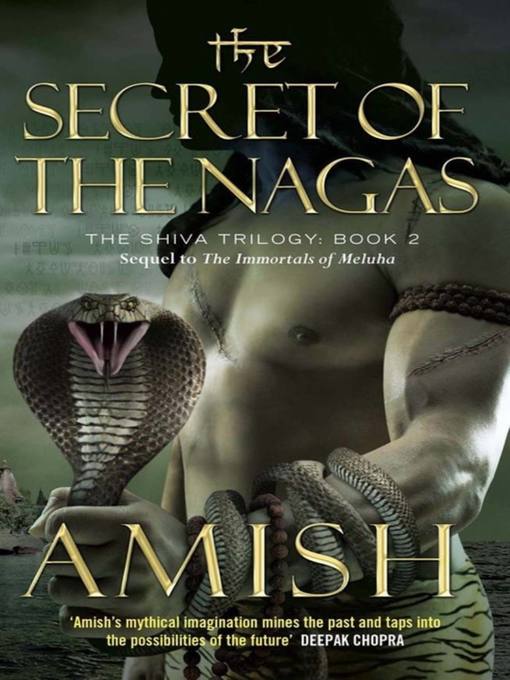 Title details for The Secret of the Nagas by Amish Tripathi - Available
